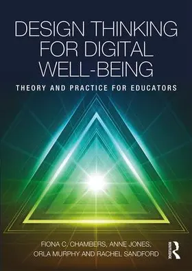 Chambers / Jones / Murphy |  Design Thinking for Digital Well-being | Buch |  Sack Fachmedien