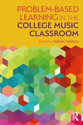 Sarrazin |  Problem-Based Learning in the College Music Classroom | Buch |  Sack Fachmedien