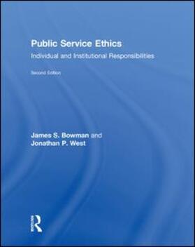 Bowman / West | Public Service Ethics | Buch | 978-1-138-57818-0 | sack.de