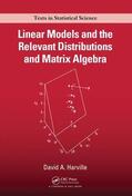 Harville |  Linear Models and the Relevant Distributions and Matrix Algebra | Buch |  Sack Fachmedien