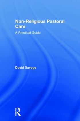 Savage | Non-Religious Pastoral Care | Buch | 978-1-138-57839-5 | sack.de