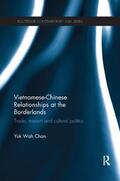 Chan |  Vietnamese-Chinese Relationships at the Borderlands | Buch |  Sack Fachmedien
