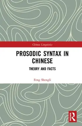 Shengli |  Prosodic Syntax in Chinese | Buch |  Sack Fachmedien