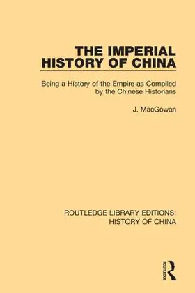 MacGowan |  The Imperial History of China | Buch |  Sack Fachmedien