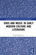 Bardelmann |  Eros and Music in Early Modern Culture and Literature | Buch |  Sack Fachmedien