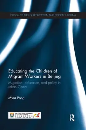 Pong |  Educating the Children of Migrant Workers in Beijing | Buch |  Sack Fachmedien