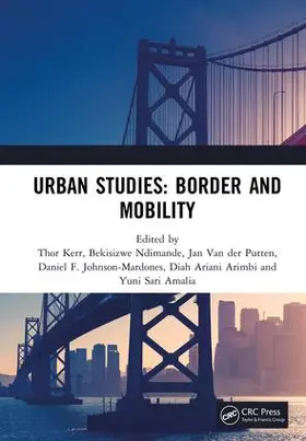Kerr / Ndimande / Johnson-Mardones |  Urban Studies: Border and Mobility | Buch |  Sack Fachmedien