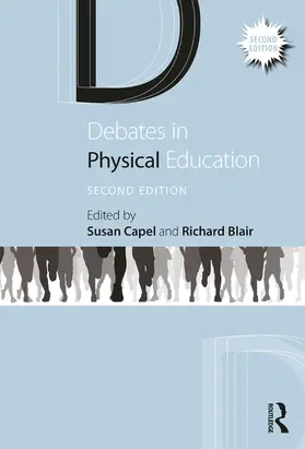 Capel / Blair | Debates in Physical Education | Buch | 978-1-138-58066-4 | sack.de
