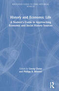 Christ / Rössner |  History and Economic Life: A Student's Guide to Approaching Economic and Social History Sources | Buch |  Sack Fachmedien