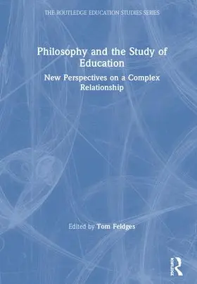 Feldges |  Philosophy and the Study of Education | Buch |  Sack Fachmedien