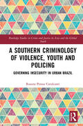 Pessoa Cavalcanti |  A Southern Criminology of Violence, Youth and Policing | Buch |  Sack Fachmedien