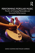 Cashman / Garrido |  Performing Popular Music | Buch |  Sack Fachmedien