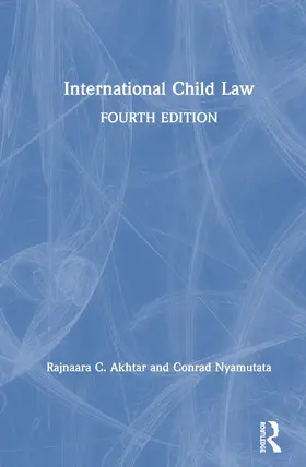 Akhtar / Nyamutata / Faulkner |  International Child Law | Buch |  Sack Fachmedien