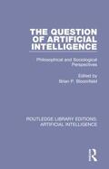Bloomfield |  The Question of Artificial Intelligence | Buch |  Sack Fachmedien