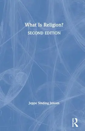 Jensen | What Is Religion? | Buch | 978-1-138-58633-8 | www.sack.de