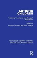 Furneaux / Roberts |  Autistic Children | Buch |  Sack Fachmedien