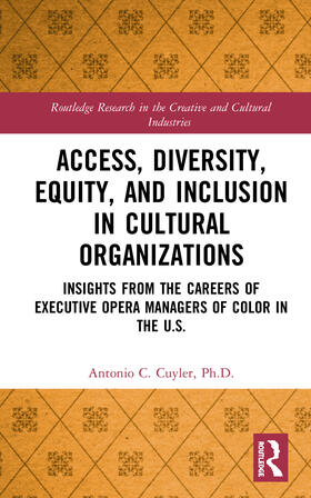 Cuyler | Access, Diversity, Equity and Inclusion in Cultural Organizations | Buch | 978-1-138-58710-6 | sack.de