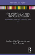 Thomas |  The Business of New Process Diffusion | Buch |  Sack Fachmedien