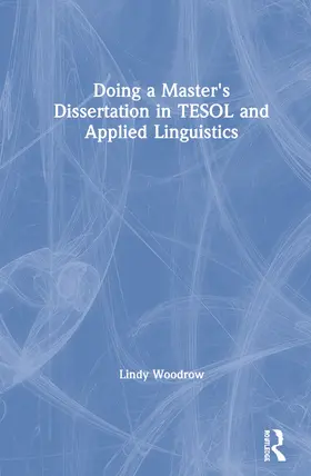 Woodrow |  Doing a Master's Dissertation in TESOL and Applied Linguistics | Buch |  Sack Fachmedien