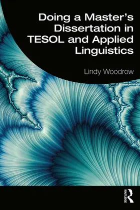 Woodrow |  Doing a Master's Dissertation in TESOL and Applied Linguistics | Buch |  Sack Fachmedien