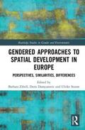 Zibell / Damyanovic / Sturm |  Gendered Approaches to Spatial Development in Europe | Buch |  Sack Fachmedien