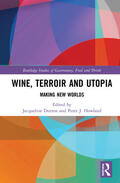 Dutton / Howland |  Wine, Terroir and Utopia | Buch |  Sack Fachmedien