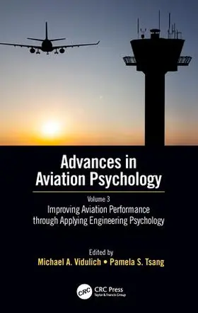 Vidulich / Tsang |  Improving Aviation Performance through Applying Engineering Psychology | Buch |  Sack Fachmedien