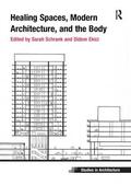 Schrank / Ekici |  Healing Spaces, Modern Architecture, and the Body | Buch |  Sack Fachmedien