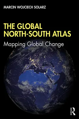 Solarz |  The Global North-South Atlas | Buch |  Sack Fachmedien