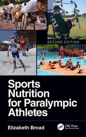 Broad | Sports Nutrition for Paralympic Athletes, Second Edition | Buch | 978-1-138-58900-1 | www.sack.de