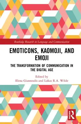 Giannoulis / R.A. Wilde |  Emoticons, Kaomoji, and Emoji | Buch |  Sack Fachmedien