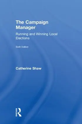 Shaw | The Campaign Manager | Buch | 978-1-138-58927-8 | www.sack.de