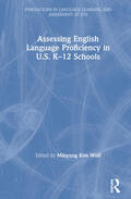 Kim Wolf |  Assessing English Language Proficiency in U.S. K-12 Schools | Buch |  Sack Fachmedien