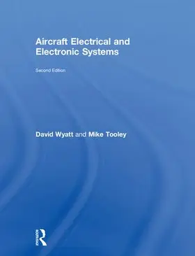 Wyatt / Tooley |  Aircraft Electrical and Electronic Systems | Buch |  Sack Fachmedien