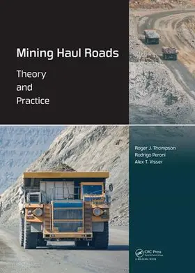 Thompson / Peroni / Visser | Mining Haul Roads | Buch | 978-1-138-58962-9 | www.sack.de