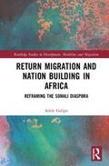 Galipo |  Return Migration and Nation Building in Africa | Buch |  Sack Fachmedien