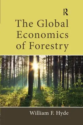Hyde | The Global Economics of Forestry | Buch | 978-1-138-59097-7 | sack.de