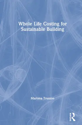 Trusson |  Whole Life Costing for Sustainable Building | Buch |  Sack Fachmedien