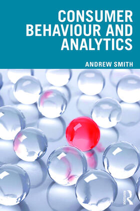 Smith | Consumer Behaviour and Analytics | Buch | 978-1-138-59265-0 | sack.de