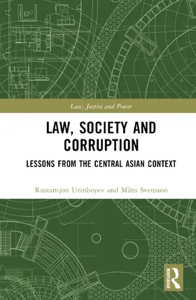 Urinboyev / Svensson |  Law, Society and Corruption | Buch |  Sack Fachmedien