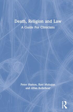 Hutton / Mahajan / Kellehear | Death, Religion and Law | Buch | sack.de