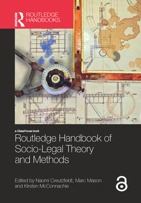 Creutzfeldt / Mason / McConnachie | Routledge Handbook of Socio-Legal Theory and Methods | Buch | 978-1-138-59290-2 | sack.de