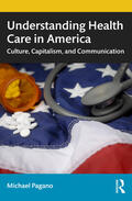 Pagano |  Understanding Health Care in America | Buch |  Sack Fachmedien
