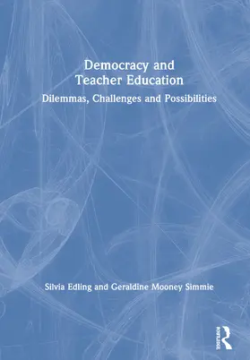 Edling / Mooney Simmie |  Democracy and Teacher Education | Buch |  Sack Fachmedien