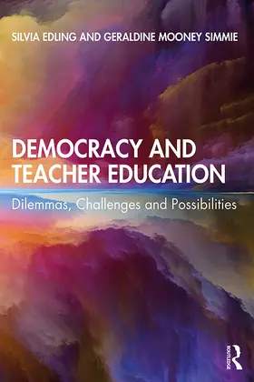 Edling / Mooney Simmie |  Democracy and Teacher Education | Buch |  Sack Fachmedien