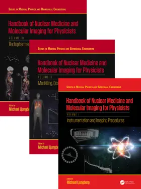 Ljungberg |  Handbook of Nuclear Medicine and Molecular Imaging for Physicists - Three Volume Set | Buch |  Sack Fachmedien