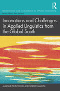 Pennycook / Makoni |  Innovations and Challenges in Applied Linguistics from the Global South | Buch |  Sack Fachmedien