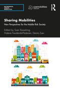 Kesselring / Freudendal-Pedersen / Zuev |  Sharing Mobilities | Buch |  Sack Fachmedien