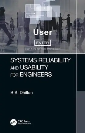 Dhillon | Systems Reliability and Usability for Engineers | Buch | 978-1-138-59493-7 | www.sack.de