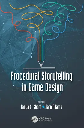 Short / Adams |  Procedural Storytelling in Game Design | Buch |  Sack Fachmedien